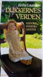 Billede af bogen   Dukkernes verden - historie, overtro, legetøj