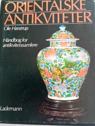Billede af bogen  Orientalske Antikviteter. Håndbog for antikvitetssamlere