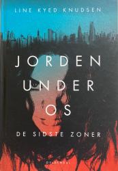 Billede af bogen De sidste zoner - Jorden under os 1
