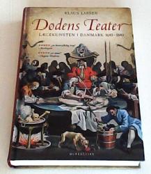 Billede af bogen Dødens Teater - Lægekunsten i Danmark 1640-1840