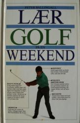 Billede af bogen Lær golf på en weekend