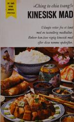 Billede af bogen Kinesisk mad - 160 opskrifter på kinesiske specialiteter. Med udførligt register