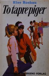 Billede af bogen To tapre piger- Fortælling for småpiger