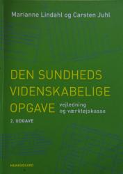 Billede af bogen Den sundheds videnskabelige opgave - Vejledning og værktøjskasse 