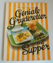 Billede af bogen Geniale gryderetter og superbe supper