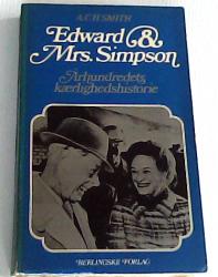 Billede af bogen Edward & Mrs. Simpson - Arhundredets kærlighedshistorie