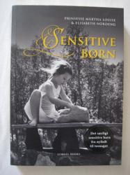 Billede af bogen Sensitive børn - Det særligt sensitive barn fra nyfødt til teenager