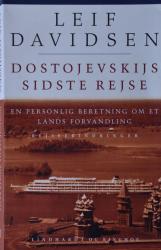 Billede af bogen Dostojevskijs Sidste Rejse- En Personlig Beretning om et Lands Forvandling - Rejseerindringer