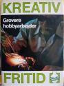 Billede af bogen Kreativ fritid Grovere hobbyarbejder