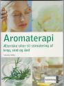 Billede af bogen Aromaterapi - Æteriske olier til stimulering af krop, sind og ånd