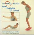 Billede af bogen All Round Fitness - Styrke Smidighed & Velvære