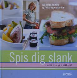 Billede af bogen Spis dig slank – uden stress i køkkenet