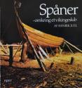 Billede af bogen Spåner - omkring et vikingeskib