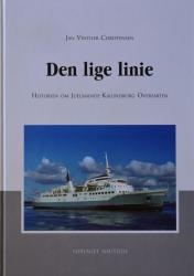 Billede af bogen Den lige linie - Historien om Juelsminde-Kalundborg overfarten