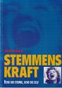 Billede af bogen Stemmens kraft - kend din stemme, kend dig selv