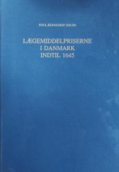 Billede af bogen Lægemiddelpriserne i Danmark indtil 1645 - En undersøgelse af lovgivningen for fastsættelse af forbrugerprisen pa? lægemidler