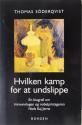 Billede af bogen Hvilken kamp for at undslippe - En biografi om immunologen og nobelpristageren Niels Kaj Jerne