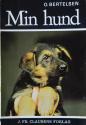 Billede af bogen Min hund – Valg og køb af hund, dens pleje og opdragelse