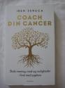 Billede af bogen Coach din cancer - Skab mening, mod og muligheder i livet med sygdom