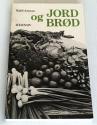 Billede af bogen Jord og brød - en håndbog i biodynamisk dyrkning