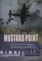 Billede af bogen Mustard Point - Dokumentarisk roman om Hvidstengruppen