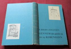 Billede af bogen Broby-Johansen - Gennem det gamle og det ny København