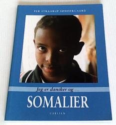 Billede af bogen Jeg er dansker og... Somalier