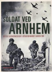 Billede af bogen Soldat ved Arnhem - Britisk faldskærmssoldat i operation Market Garden 1944