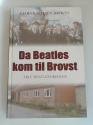Billede af bogen Da Beatles kom til Brovst - Fire Beatlesdrømme
