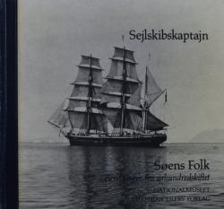 Billede af bogen Søens Folk - Beretninger fra århundredskiftet - Bind 6 - Sejlskibskaptajn