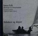 Billede af bogen Søens Folk - Beretninger fra århundredskiftet - Bind 7 - Skibsfører og skipper