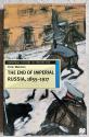 Billede af bogen The end of imperial russia, 1855-1917