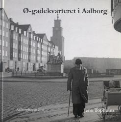 Billede af bogen Ø-gadekvarteret i Aalborg