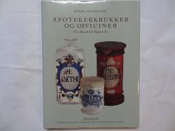 Billede af bogen APOTEKERKRUKKER OG OFFICINER - Fra Barak til Skønvirke