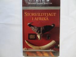 Billede af bogen Storvildtjagt i Afrika - Berømte Jægere Beretter
