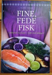 Billede af bogen Fine, fede fisk. Lækkerier fra havet - fyldt med omega-3