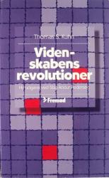 Billede af bogen Videnskabens revolutioner. Kuhns videnskabsfilosofi, dens udvikling og betydning Billede af bogen Videnskabens revolutioner. Kuhns videnskabsfilosofi, dens udvikling og betydning