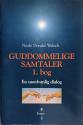 Billede af bogen Guddommelige samtaler 1. bog - En usædvanlig dialog