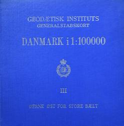 Billede af bogen Geodætisk Instituts Generalstabskort Danmark i 1:100000 - Bind III: Øerne øst for Store Bælt