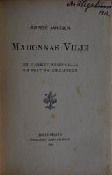 Billede af bogen Madonnas Vilje - En Florentinernovelle om Pest og Kærlighed & En hustru (i én bog)