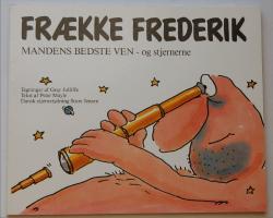Billede af bogen FRÆKKE FREDERIK  Mandens bedste ven – og stjernerne