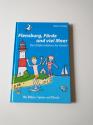 Billede af bogen Flensburg, Förde und viel Meer : der Erlebnisführer für Kinder (Tysk)