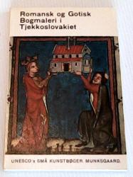 Billede af bogen Romansk og Gotisk Bogmaleri i Tjekkoslovakiet