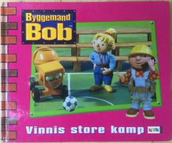 Billede af bogen Byggemand Bob - Vinnis store kamp