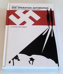 Billede af bogen Fakta og myter om SOE Operation Anthropoid - Attentatet mod SS-obergruppenführer Reinhard Heydrich
