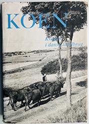 Billede af bogen Koen. Kvæget i dansk Landbrug