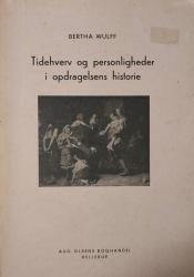 Billede af bogen Tidehverv og personligheder i opdragelsens historie