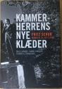 Billede af bogen Kammerherrens nye klæder - Fritz Schur - Manden og myterne