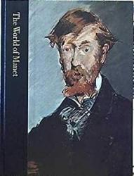 Billede af bogen the world of Manet - Manetens verden 1832-1883