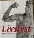 Billede af bogen Livslyst - Sundhed Skønhed Styrke i dansk kunst 1890-1940